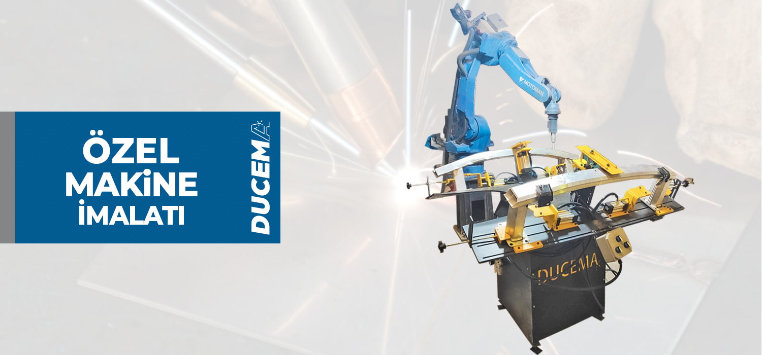 Ducema Makine Özel Makine İmalatı